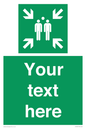 SY7207: Custom sign safe condition evacuation assembly point