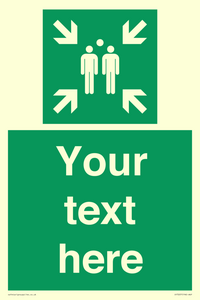 SY7207: Custom sign safe condition evacuation assembly point