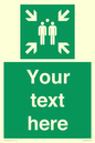 SY7207: Custom sign safe condition evacuation assembly point
