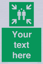 SY7207: Custom sign safe condition evacuation assembly point
