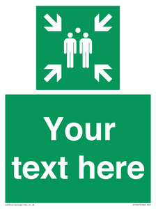 SY7207: Custom sign safe condition evacuation assembly point