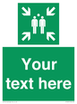 SY7207: Custom sign safe condition evacuation assembly point