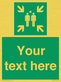 SY7207: Custom sign safe condition evacuation assembly point