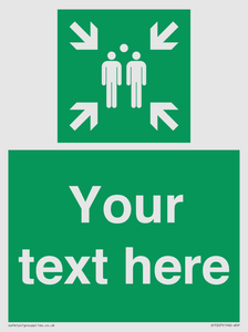 SY7207: Custom sign safe condition evacuation assembly point