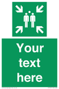 SY7207: Custom sign safe condition evacuation assembly point