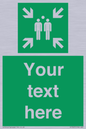 SY7207: Custom sign safe condition evacuation assembly point