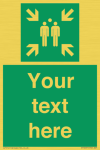 SY7207: Custom sign safe condition evacuation assembly point