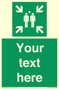 SY7207: Custom sign safe condition evacuation assembly point