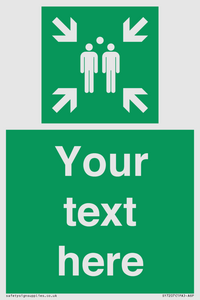 SY7207: Custom sign safe condition evacuation assembly point