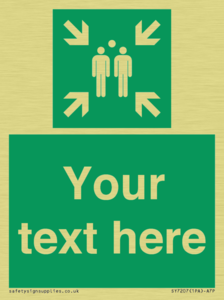 SY7207: Custom sign safe condition evacuation assembly point