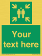SY7207: Custom sign safe condition evacuation assembly point