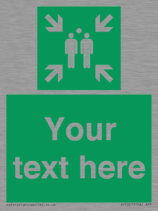 SY7207: Custom sign safe condition evacuation assembly point