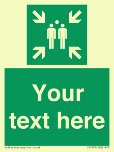 SY7207: Custom sign safe condition evacuation assembly point