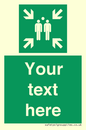 SY7207: Custom sign safe condition evacuation assembly point