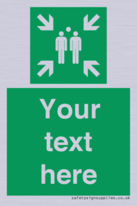 SY7207: Custom sign safe condition evacuation assembly point