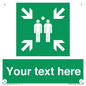 SY7207: Custom sign safe condition evacuation assembly point