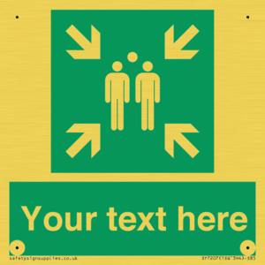 SY7207: Custom sign safe condition evacuation assembly point