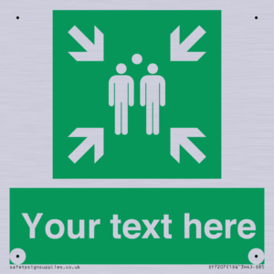 SY7207: Custom sign safe condition evacuation assembly point