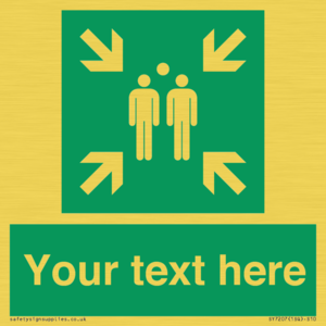 SY7207: Custom sign safe condition evacuation assembly point