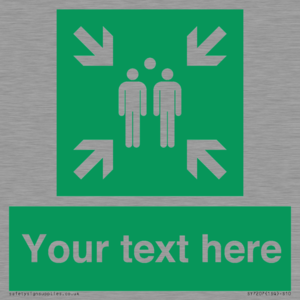 SY7207: Custom sign safe condition evacuation assembly point
