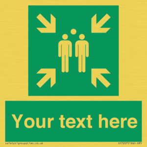 SY7207: Custom sign safe condition evacuation assembly point