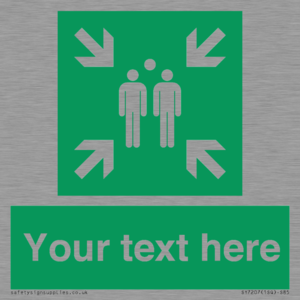 SY7207: Custom sign safe condition evacuation assembly point
