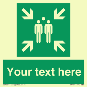 SY7207: Custom sign safe condition evacuation assembly point