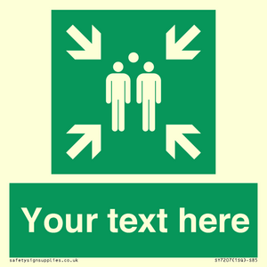 SY7207: Custom sign safe condition evacuation assembly point
