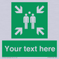 SY7207: Custom sign safe condition evacuation assembly point