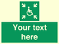 SY7208: Custom sign safe condition evacuation temporary refuge