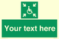 SY7208: Custom sign safe condition evacuation temporary refuge