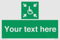 SY7208: Custom sign safe condition evacuation temporary refuge