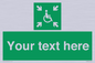 SY7208: Custom sign safe condition evacuation temporary refuge