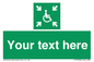 SY7208: Custom sign safe condition evacuation temporary refuge