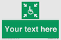 SY7208: Custom sign safe condition evacuation temporary refuge
