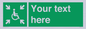 SY7208: Custom sign safe condition evacuation temporary refuge