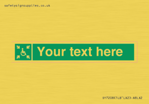 SY7208: Custom sign safe condition evacuation temporary refuge