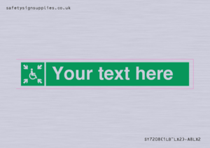 SY7208: Custom sign safe condition evacuation temporary refuge