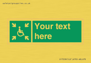 SY7208: Custom sign safe condition evacuation temporary refuge