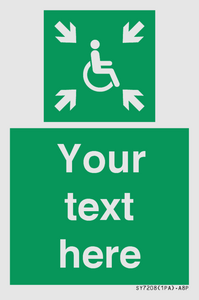 SY7208: Custom sign safe condition evacuation temporary refuge