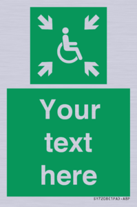 SY7208: Custom sign safe condition evacuation temporary refuge