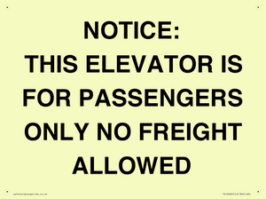 TK12462: NOTICE: THIS ELEVATOR IS FOR PASSENGERS ONLY NO FREIGHT ALLOWED