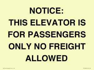 TK12462: NOTICE: THIS ELEVATOR IS FOR PASSENGERS ONLY NO FREIGHT ALLOWED