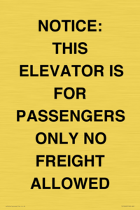 TK12462: NOTICE: THIS ELEVATOR IS FOR PASSENGERS ONLY NO FREIGHT ALLOWED