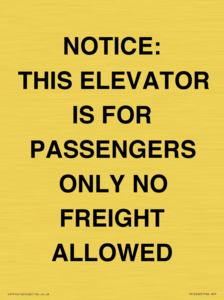 TK12462: NOTICE: THIS ELEVATOR IS FOR PASSENGERS ONLY NO FREIGHT ALLOWED