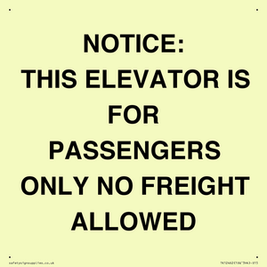 TK12462: NOTICE: THIS ELEVATOR IS FOR PASSENGERS ONLY NO FREIGHT ALLOWED