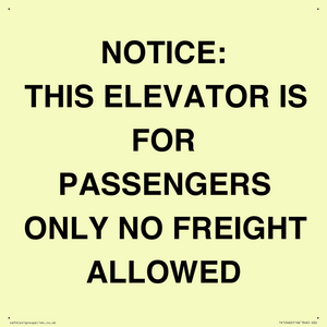 TK12462: NOTICE: THIS ELEVATOR IS FOR PASSENGERS ONLY NO FREIGHT ALLOWED