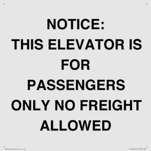 TK12462: NOTICE: THIS ELEVATOR IS FOR PASSENGERS ONLY NO FREIGHT ALLOWED