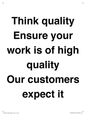TK12474: Think quality Ensure your work is of high quality Our customers expect it