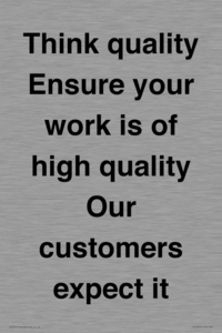 TK12474: Think quality Ensure your work is of high quality Our customers expect it
